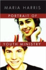 Image for Portrait of Youth Ministry