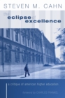 Image for The Eclipse of Excellence