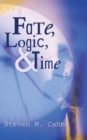 Image for Fate, Logic, and Time