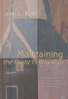 Image for Maintaining the Right Fellowship