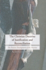 Image for Christian Doctrine of Justification and Reconciliation : The Positive Development of the Doctrine