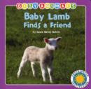 Image for Baby Lamb Finds a Friend