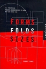 Image for Forms, folds and sizes  : all the details graphic designers need to know but can never find