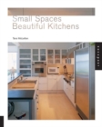 Image for Small spaces, beautiful kitchens