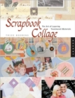 Image for Scrapbook collage  : the art of layering translucent materials