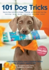 Image for 101 dog tricks  : step-by-step activities to engage, challenge and bond with your dog : Volume 1