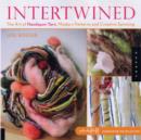 Image for Intertwined  : the art of handspun yarn, modern patterns and creative spinning
