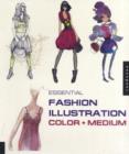 Image for Essential fashion illustration color + medium