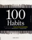 Image for 100 Habits of Successful Publication Designers