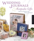 Image for Wedding journals and keepsake gifts  : creative projects to make and share
