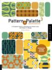 Image for Pattern and Palette Sourcebook 3 : A Complete Guide to Choosing the Perfect Color and Pattern for Any Design