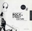 Image for Rock &amp; street culture