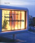 Image for Small Environments