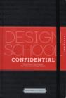 Image for Design school confidential  : extraordinary class projects from international design schools