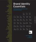 Image for Brand identity essentials  : 100 principles for designing logos and building brands