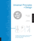 Image for Universal principles of design  : 125 ways to enhance usability, influence perception, increase appeal, make better design decisions, and teach through design