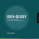 Image for Idea+ology  : the designer&#39;s journey