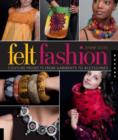Image for Felt fashion  : creative projects for felted couture