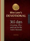 Image for Wine lover&#39;s devotional  : 365 days of knowledge, advice, and lore for the ardent aficionado
