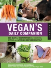 Image for Vegan&#39;s daily companion  : 365 days of inspiration for cooking, eating, and living compassionately