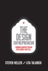 Image for The design entrepreneur  : turning graphic design into goods that sell