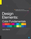 Image for Color fundamentals  : a graphic style manual for understanding how color impacts design