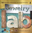 Image for Jewelry lab  : 52 experiments, investigations, and explorations in metal