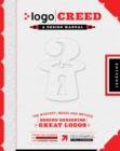 Image for Logo creed, a design manual  : the mystery, magic and method behind designing logos