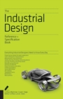 Image for The industrial design reference + specification book  : all the details industrial designers need to know but can never find