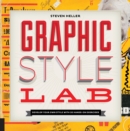 Image for Graphic style lab  : develop your own style with 50 hands-on exercises
