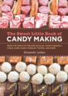 Image for The sweet little book of candy making