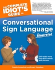 Image for The Complete Idiot&#39;s Guide to Conversational Sign Language Illustrated