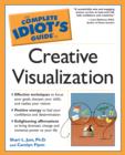 Image for Complete Idiots Guide to Creative Visualization