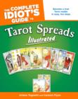 Image for Complete Idiot&#39;s Guide To Tarot Spreads Illustrated