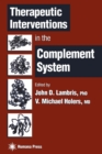 Image for Therapeutic Interventions in the Complement System