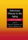 Image for Infectious disease in the aging: a clinical handbook