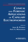 Image for Clinical and forensic applications of capillary electrophoresis