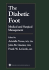 Image for The diabetic foot: medical and surgical management