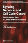 Image for Signaling Networks and Cell Cycle Control: The Molecular Basis of Cancer and Other Diseases