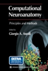 Image for Computational neuroanatomy: principles and methods