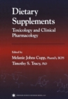 Image for Dietary supplements: toxicology and clinical pharmacology
