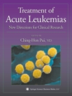 Image for Treatment Of Acute Leukemias: New Directions For Clinical Research.