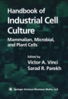 Image for Handbook of industrial cell culture: mammalian, microbial, and plant cells