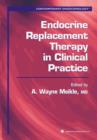 Image for Endocrine Replacement Therapy in Clinical Practice