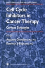Image for Cell cycle inhibitors in cancer therapy: current strategies