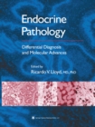 Image for Endocrine Pathology: Differential Diagnosis and Molecular Advances.