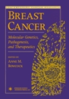 Image for Breast Cancer: Molecular Genetics, Pathogenesis, and Therapeutics