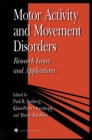Image for Motor Activity and Movement Disorders: Research Issues and Applications