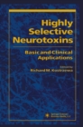 Image for Highly selective neurotoxins: basic and clinical applications
