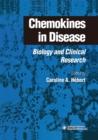 Image for Chemokines in disease: biology and clinical research
